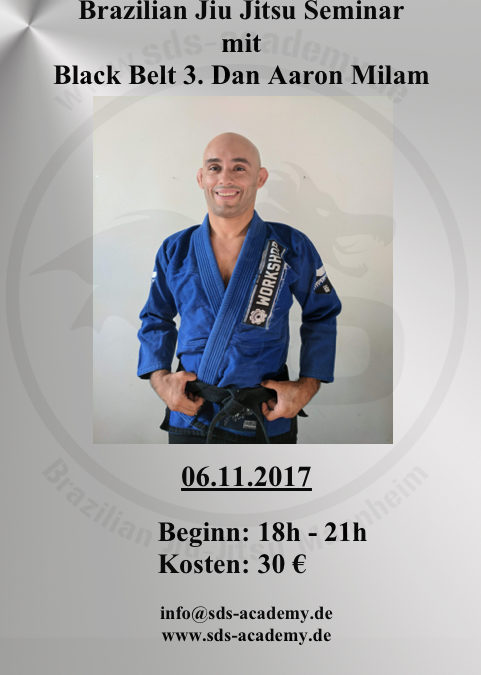 Brazilian Jiu Jitsu Seminar mit Black Belt 3. Dan Aaron Milam in der SDS Academy Mannheim