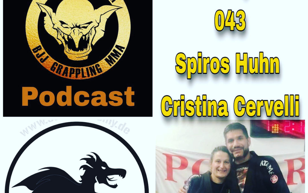 Interview by Green Grappler Podcast Episode #043 Spiros Huhn & Cristina Cervelli
